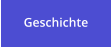 Geschichte